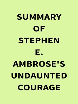cover image of Summary of Stephen E. Ambrose's Undaunted Courage